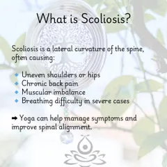 This graphic explains what Scoliosis is and how yoga can help manage symptoms like uneven shoulders, muscular imbalance, and chronic back pain.