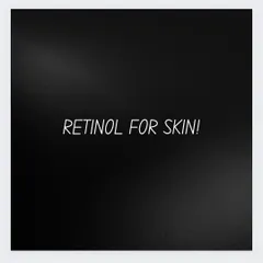 Retinol is a key ingredient for achieving radiant skin.