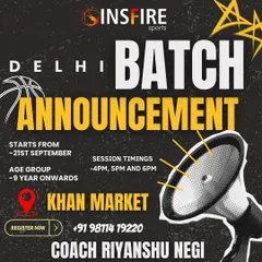 Delhi Batch Announcement! We are starting a new batch in Khan Market for players aged 9 and up. Drop us a message to join the Insfire family.