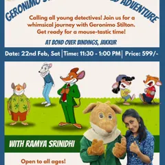 Calling all young detectives for a mouse-tastic time with Geronimo Stilton! This whimsical journey was led by the fantastic storyteller Ramya Srinidhi of Katha Corner.