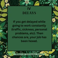 Are you constantly facing delays on your way to work through traffic or sickness? This could be a sign that your job has been hexed or is under an evil eye attack.