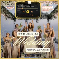 How to create your wedding performance playlist. This guide will take you on a Sangeet journey from traditional dhol to modern beats.