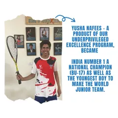 A product of our underprivileged excellence program, Yusha Nafees became India's Number 1 ranked player in the BU-17 category. He was also the youngest boy to make the World Junior team, a testament to our development process.