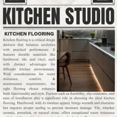 This bulletin explains the importance of choosing the right kitchen flooring, balancing aesthetics with practical needs like water resistance and maintenance.