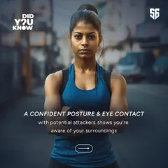 A confident posture and making eye contact with potential attackers shows you are aware of your surroundings. This can make you appear as a less vulnerable target.