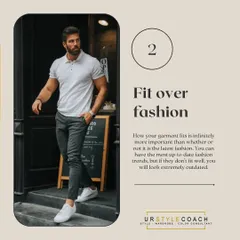 Fit is more important than fashion. You can wear the latest trends, but if the garment doesn't fit your body well, the look will fall flat. A perfect fit is the true secret to looking sharp and put-together.