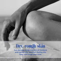 If your skin feels persistently dry and rough, sun damage could be the culprit. It strips the skin of its natural moisture and oils over time, leaving it flaky and dehydrated.