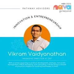 We are proud to have Vikram Vaidyanathan, a leader in India's entrepreneurial ecosystem, as the advisor for our Innovation & Entrepreneurship Pathway.
