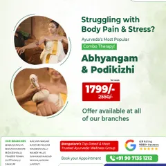 Experience our most popular combination therapy for relieving body pain and stress. This package combines Abhyangam, a full-body medicated oil massage, with Podikizhi, a therapy using heated herbal pouches, to reduce stiffness, improve circulation, and restore your energy. This offer is available at all our Bangalore branches.