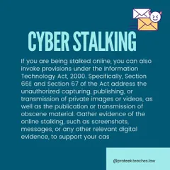 A duplicate of the post explaining cyberstalking provisions under the IT Act, ensuring users are aware of these important digital safety laws.