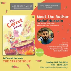 This poster for our "The Carrot Soup" event shows how we structure our special workshops. We combine storytelling directly from the author with a unique activity like flameless cooking, and every child gets to take home an autographed copy of the book.