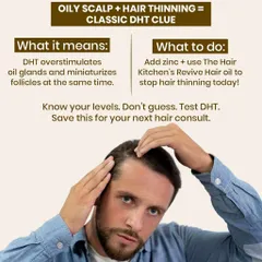 An oily scalp combined with hair thinning is a classic clue for high DHT levels. This infographic explains how DHT shrinks hair follicles and how my Revive Hair Oil, along with diet changes, can help combat this type of hair loss.