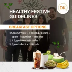 Here are my healthy festive guidelines, starting with breakfast. Options like coconut water with a banana, egg whites, or sprouts chaat will start your day right.