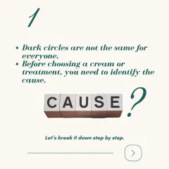 Before you can treat your dark circles, you need to identify the cause. Is it pigmentation, thin skin, or something else? Let's break it down step-by-step to find the right solution for you.