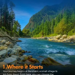 The journey to Kheerganga starts at Barshaini and takes you along the scenic Parvati River. The sound of the water is your constant companion on the trail.