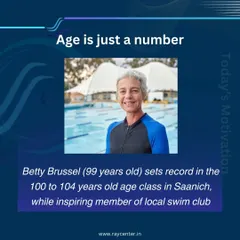 An inspiring post about a 99-year-old record-setting swimmer, proving that age is just a number.