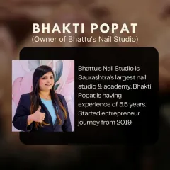 Bhakti Popat, owner of Saurashtra's largest nail studio and academy, brings 5.5 years of entrepreneurial and technical experience to our workshops.