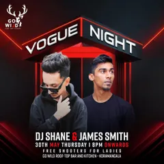 Another "Vogue Night" poster from Go Wild Rooftop. These Thursday nights are known for foot-stomping Commercial and Bollywood music, with free drinks for the ladies.