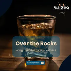 Let's learn some bar lingo. "Over the Rocks" is a common slang term used for a drink served with ice. Knowing these terms will help you order like a pro.