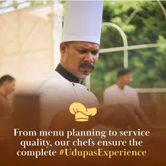 From menu planning to service quality, our experienced chefs ensure the complete Udupas Experience. Their expertise and dedication are the heart of our culinary excellence.