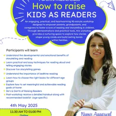This poster details the 'How to Raise Kids as Readers' masterclass I co-host. The 90-minute workshop is designed to empower parents with practical techniques for reading aloud, choosing the right books, and setting achievable reading goals at home.