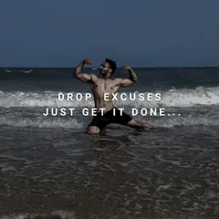 A simple but powerful reminder: drop the excuses and just get it done. Perseverance is the true measure of your commitment to your fitness journey.