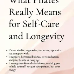 We see Pilates as a vital tool for long-term self-care and longevity. It is a sustainable practice that supports hormonal balance, joint health, and strengthens you from the inside out at every age.