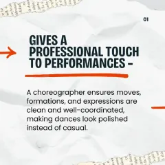 A professional choreographer ensures that moves, formations, and expressions are clean and coordinated. This gives your performance a polished and impactful look, rather than just being casual.