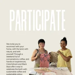 Join us to celebrate the Earth by creating something beautiful and kind. This poster invites you to a special weekend experience where you can upcycle a garment with natural dyes and even flaunt it in a fashion show.