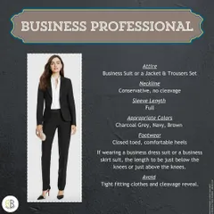 The Business Professional dress code for women is all about projecting authority and polish. A well-fitted business suit or a jacket and trouser set in conservative colors like charcoal grey or navy is key. Pay attention to details like a conservative neckline and closed-toed heels to complete the look.