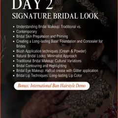 Day 2 of the masterclass curriculum: Signature Bridal Look. This session focuses on creating a long-lasting base, traditional vs. contemporary styles, and bridal contouring and highlighting.
