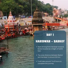 Char Dham Yatra Day 1: The journey begins from Haridwar to Barkot. We'll drive you through scenic routes to an altitude of 4,003 feet.
