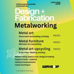 Explore specialized metalworking modules in our Design and Fabrication program. Choose from metal art, furniture making, or upcycling to deepen your skills in a specific area.