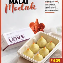 Our Malai Modaks are made with pure milk, mawa, and love. They are soft, melt-in-your-mouth, and perfect for making your Ganesh Chaturthi celebrations even sweeter.