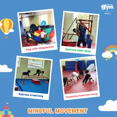 Our "Mindful Movement" theme encourages imaginative play and creative expression. This collage shows kids using the parachute, bars, and mats to channel their energy thoughtfully.