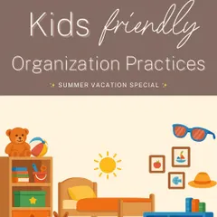 This is your guide to kid-friendly organization practices for the summer holidays. We'll cover everything from creating a "summer station" to making cleanup a fun game.