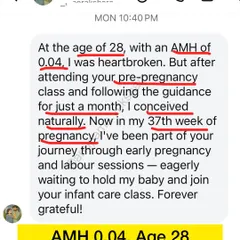 This message is a powerful reminder to always trust your body. After being told a natural conception would be difficult with a low AMH, this mother followed the guidance for just one month and conceived naturally. Your journey is unique, and with the right support, miracles can happen.