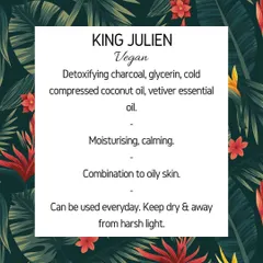 An info card for the "King Julien" vegan soap. With detoxifying charcoal and calming vetiver, it's a great daily soap for combination to oily skin.