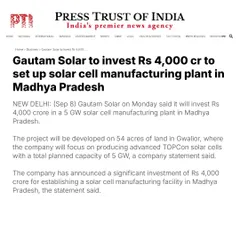 Press Trust of India reported on our significant investment to establish a state-of-the-art solar cell manufacturing facility on 54 acres of land in Gwalior, with a total planned capacity of 5 GW.