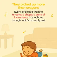 Every stroke of the crayon leads to a name, a shape, a story. Our activity book is more than just coloring, it's a journey into India's rich musical past.