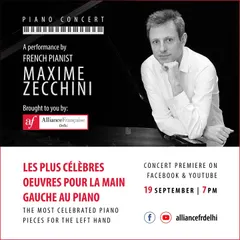 We host exceptional musical talents like French pianist Maxime Zecchini. This online concert featured "Les plus célèbres oeuvres pour la main gauche au piano", a unique repertoire of celebrated piano pieces performed entirely with the left hand.