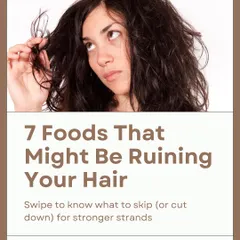 Did you know certain foods might be ruining your hair? It's important to know what to skip or cut down on for stronger strands.