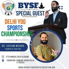 An event poster announcing my participation as a special guest at the Delhi Yog Sports Championship. We actively support events that promote yoga as a discipline and a sport.