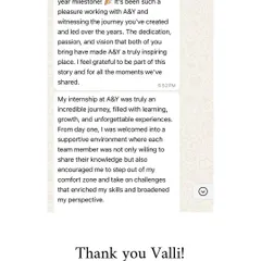 Thank you, Valli, for this incredible message. We are so glad her internship was a journey of learning and growth, and we are proud to have been part of her story.