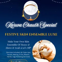 For special occasions like Karwa Chauth, I offer a Festive Skin Ensemble. You can combine services like facials, waxing, D-Tan, and polishing to achieve a radiant, moon-like glow.
