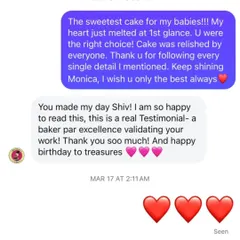 "My heart just melted at 1st glance." This heartwarming feedback from an established cake artist who ordered a cake for her twins means the world to me. It's an honor to be trusted by my peers.