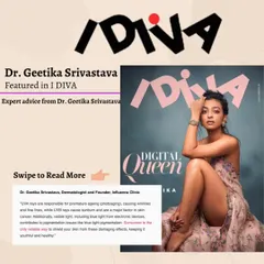 I am proud to be featured in iDiva, where I shared my expert advice on skincare. This recognition reflects my commitment to providing authoritative and trustworthy dermatological care.