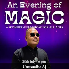 A poster for our recurring 'An Evening of Magic' show, hosted by Nakul Shenoy. This edition features the 'Unusualist AJ', promising a spellbinding night of illusions and wonder.