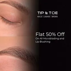 Get ready for a major glow-up with this special offer. Enjoy a flat 50% off on all microblading and lip blushing services for a limited time.