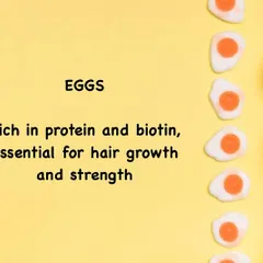 Eggs are a powerhouse for hair health. They are rich in both protein and biotin, two essential building blocks that are crucial for hair strength and promoting the growth phase.